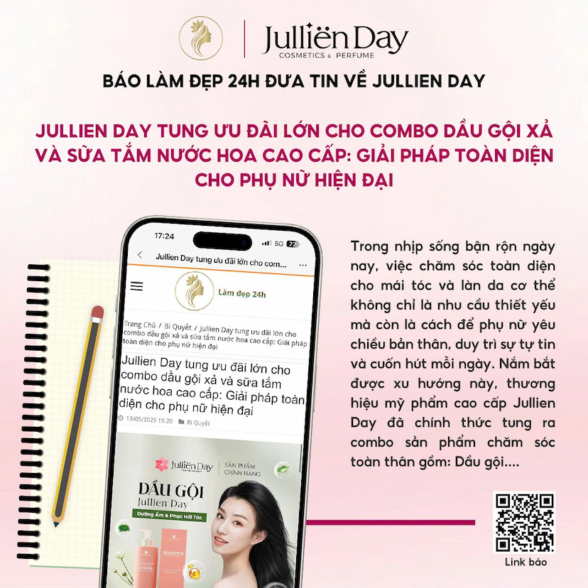 Báo làm đẹp 24H đưa tin: Jullien Day tung ưu đãi lớn cho combo dầu gội xả và sữa tắm nước hoa cao cấp: Giải pháp toàn diện cho phụ nữ hiện đại
